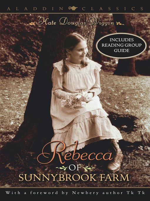 Title details for Rebecca of Sunnybrook Farm by Kate Douglas Wiggin - Wait list